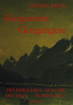 Gespenster /Gengangere