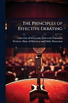 The Principles of Effective Debating