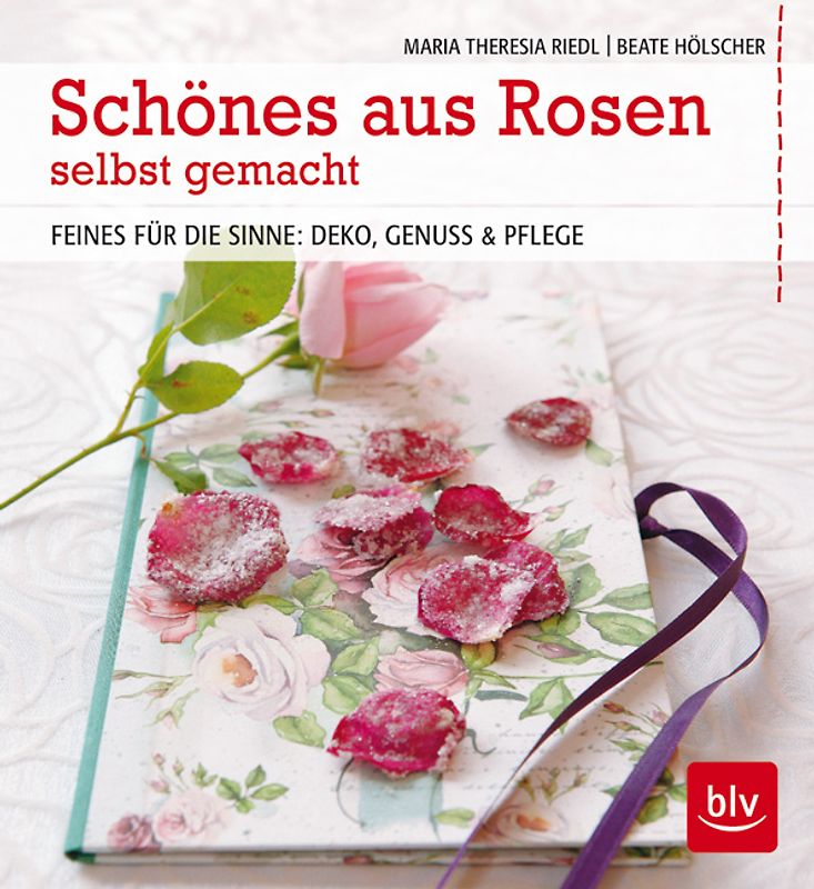 Schönes aus Rosen selbst gemacht