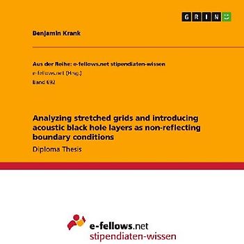 Analyzing stretched grids and introducing acoustic black hole layers as non-reflecting boundary conditions