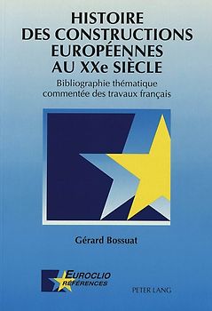 Histoire des constructions européennes au XXe siècle