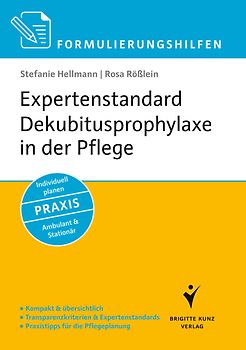 Formulierungshilfen Expertenstandard Dekubitusprophylaxe in der Pflege