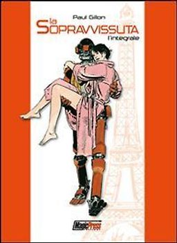 La sopravvissuta. L'integrale