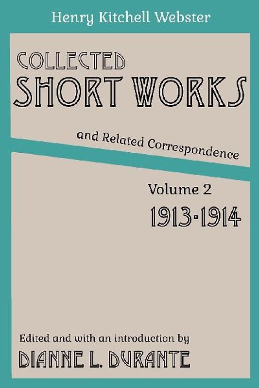 Collected Short Works and Related Correspondence Vol. 2