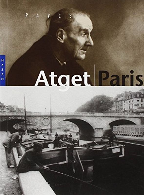 Atget Paris - Laure Beaumont-Maillet