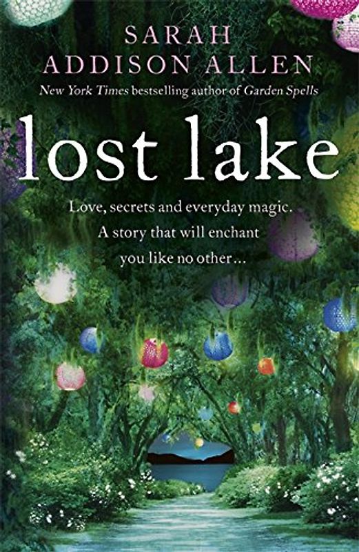Lost Lake - Addison Allen, Sarah