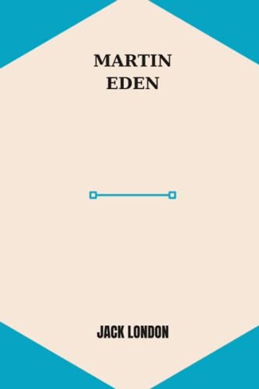 martin eden by jack london