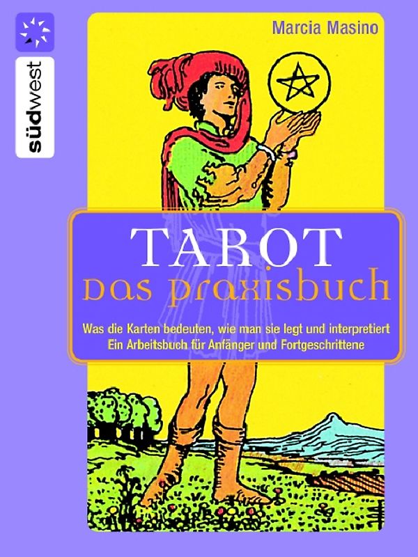 Tarot - Das Praxisbuch