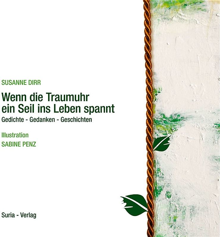 Wenn die Traumuhr ein Seil ins Leben spannt