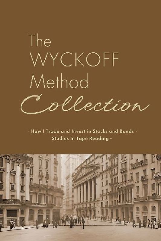 The Wyckoff Method Collection