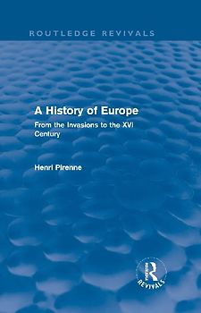 A History of Europe (Routledge Revivals)