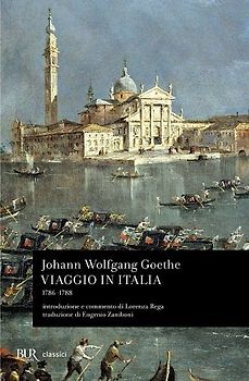 Viaggio in Italia (1786-1788) - Goethe, J. Wolfgang