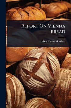 Report On Vienna Bread