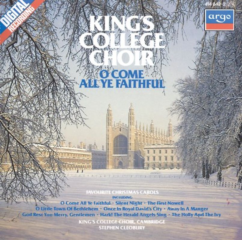King's College Choir Cambridge - O Come All Ye Faithful - King's College Choir / Favourite Christmas Carols