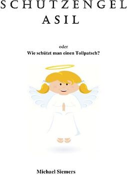 Schutzengel Asil