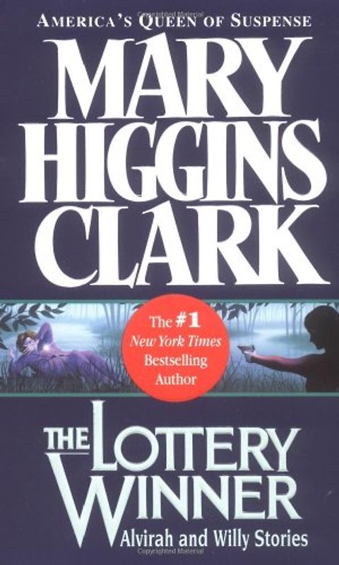 The Lottery Winner: Alvirah And Willy Stories - Mary Higgins Clark