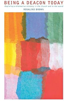 Being a Deacon Today