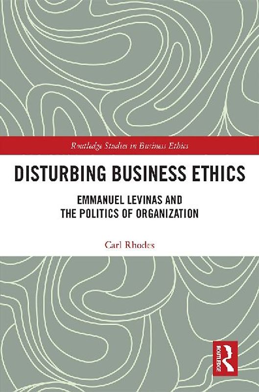 Disturbing Business Ethics