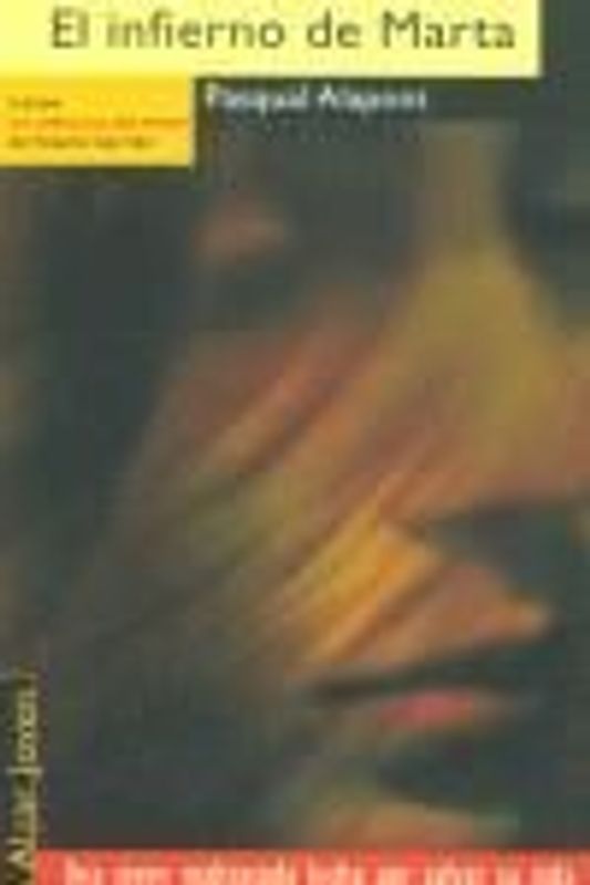 El infierno de Marta : una joven maltratada lucha por salvar la vida