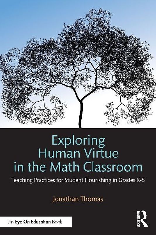 Exploring Human Virtue in the Math Classroom