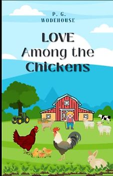 Love Among the Chickens