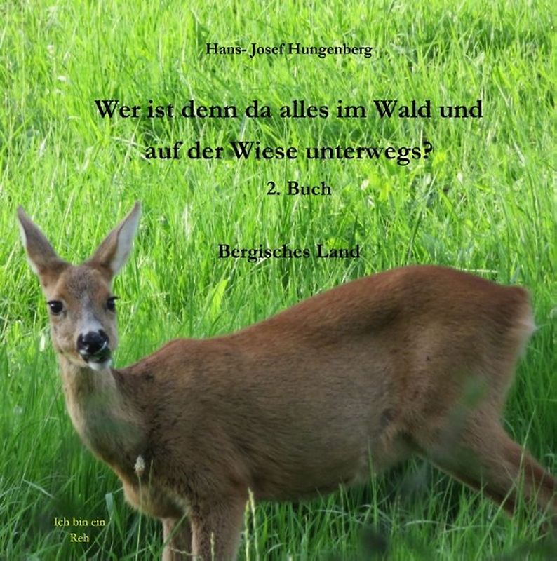 Wer ist denn da alles im Wald und auf der Wiese unterwegs?