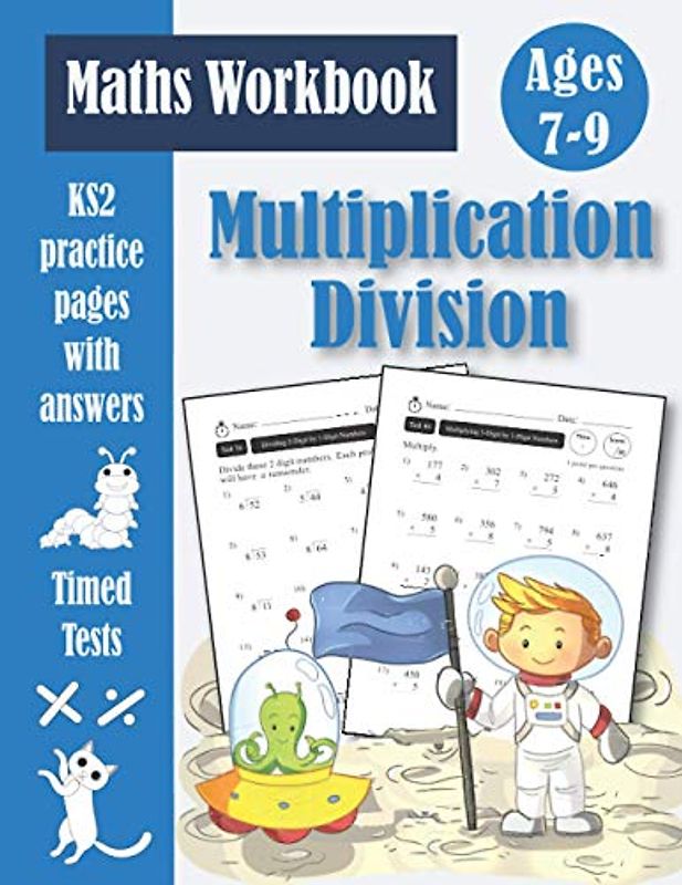 Multiplication and Division Workbook - KS2 Maths Timed Tests: Targeted Practice & Revision Papers (With Answer Key) Times Tables Facts Book 1 - Ages 7-9 - Year 3-4 - Grades 2-3