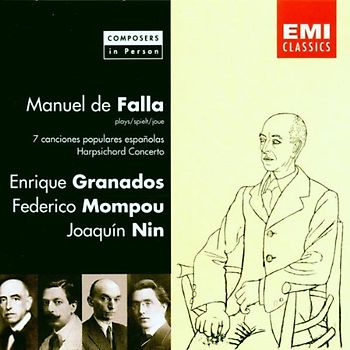 Mompou,Federico - Composers In Person - Granados / Falla / Mompou / Nin