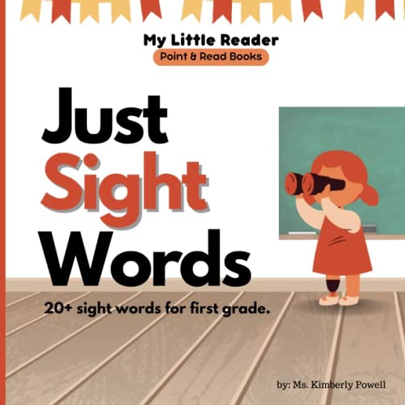 Just Sight Words: For First Grade