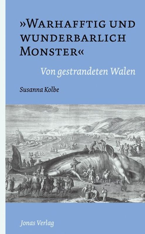 „Warhafftig und wunderbarlich Monster“