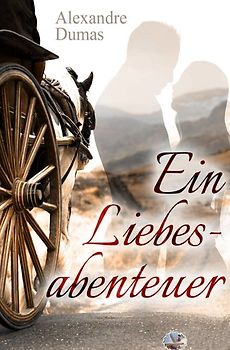 Ein Liebesabenteuer