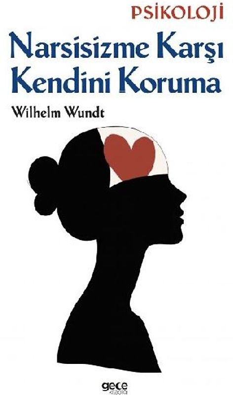 Narsisizme Karsi Kendini Koruma