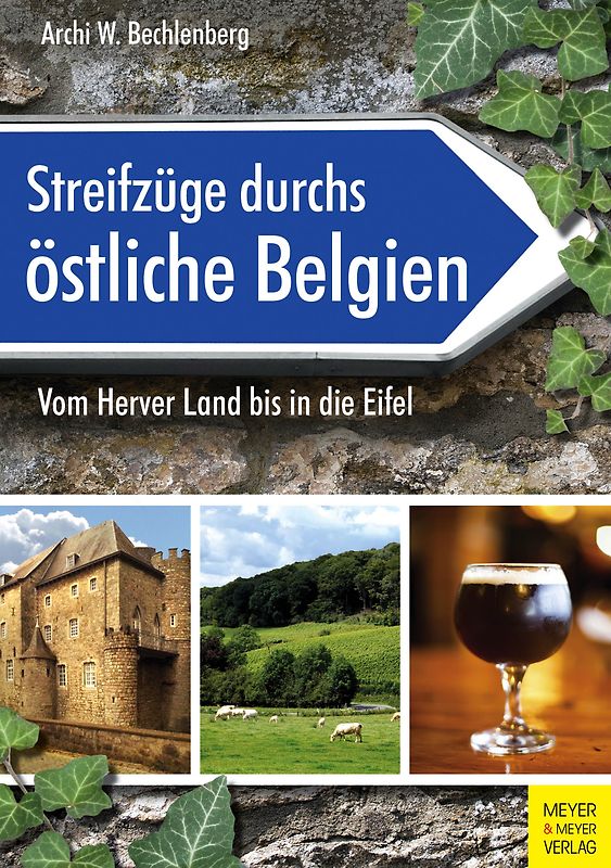 Streifzüge durchs östliche Belgien