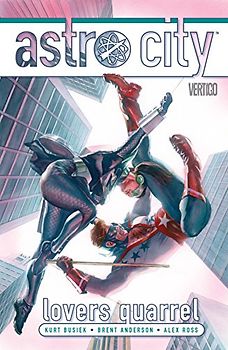 Astro City Vol. 12: Lovers Quarrel