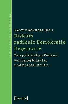 Diskurs – radikale Demokratie – Hegemonie
