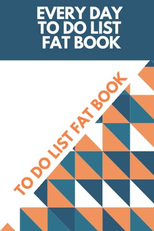 Every Day To Do List Fat Book: To Do List Fat Book