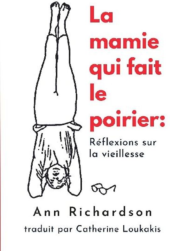 La mamie qui fait le poirier