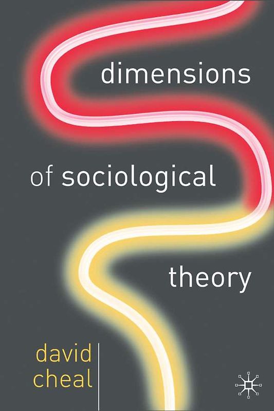 Dimensions of Sociological Theory