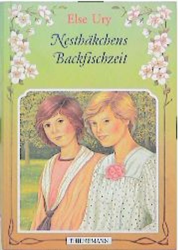 Nesthäkchens Backfischzeit