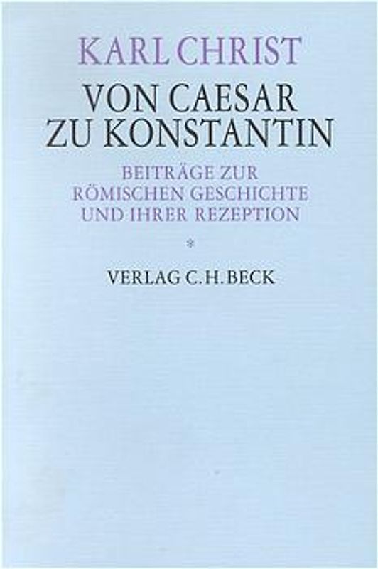 Von Caesar zu Konstantin