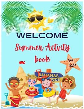 Summer Activity Book For Kids: Scissor Skills, Coloring Pages, Dot to Dot, Mazes, Sudoku, Shadow Matching Games for Boys and Girls Ages 4-8
