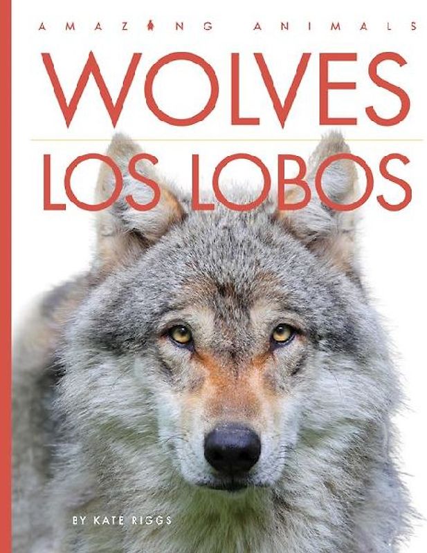 Wolves / Los Lobos