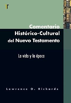 Comentario Histórico-Cultural del Nuevo Testamento