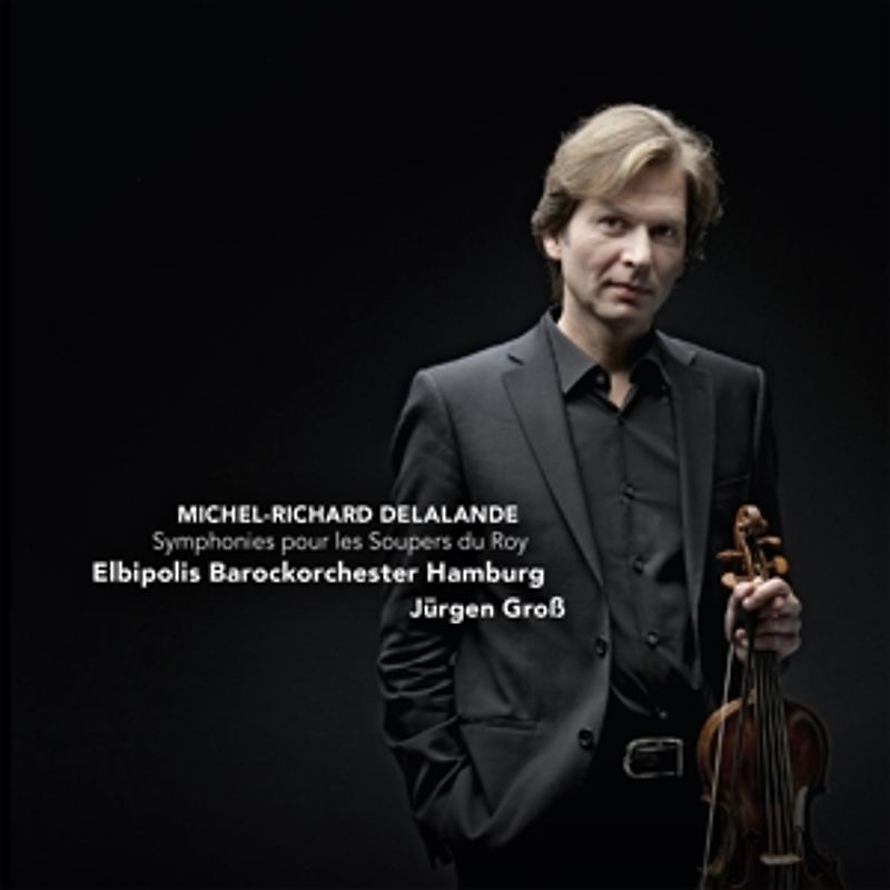 Elbipolis Barockorchester - Symphonies pour les Soupers du Roy