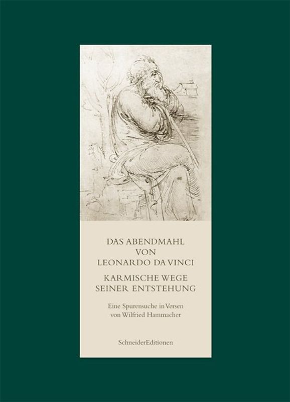 Das Abendmahl von Leonardo da Vinci. Karmische Wege seiner Entstehung