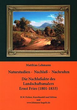 Naturstudien - Nachlaß - Nachruhm