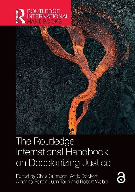 The Routledge International Handbook on Decolonizing Justice