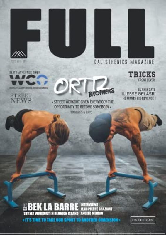FULL Magazine #4 - 2022 nov/dec (english) (FULL Calisthenics Magazine (EN), Band 4)