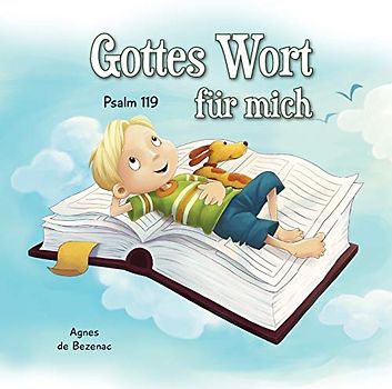 Gottes Wort für mich: Psalm 119 (Kinder lesen die Bibel, Band 10)