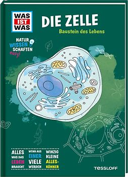 WAS IST WAS Naturwissenschaften easy! Biologie. Die Zelle